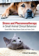 Stress and Pheromonatherapy in Small Animal Clinical Behaviour - ISBN 9780470671184