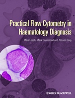 Practical Flow Cytometry in Haematology Diagnosis - ISBN 9780470671207