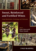 Sweet, Reinforced and Fortified Wines: Grape Biochemistry, Technology and Vinification - ISBN 9780470672242
