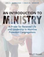 An Introduction to Ministry: A Primer for Renewed Life and Leadership in Mainline Protestant Congregations - ISBN 9780470673300