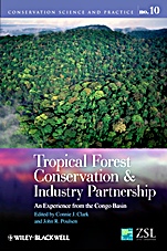 Tropical Forest Conservation and Industry Partnership: An Experience from the Congo Basin - ISBN 9780470673737
