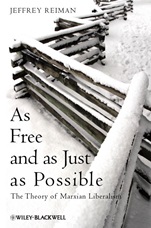 As Free and as Just as Possible: The Theory of Marxian Liberalism - ISBN 9780470674123