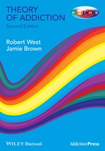 Theory of Addiction - ISBN 9780470674215