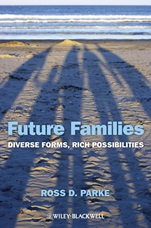 Future Families: Diverse Forms, Rich Possibilities - ISBN 9780470674451