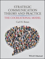 Strategic Communication Theory and Practice: The Cocreational Model - ISBN 9780470674574