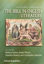The Blackwell Companion to the Bible in English Literature - ISBN 9780470674994