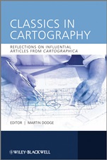 Classics in Cartography: Reflections on influential articles from Cartographica - ISBN 9780470681749