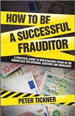 How to be a Successful Frauditor: A Practical Guide to Investigating Fraud in the Workplace for Internal Auditors and Managers - ISBN 9780470681855