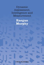 Dynamic Assessment, Intelligence and Measurement - ISBN 9780470683088