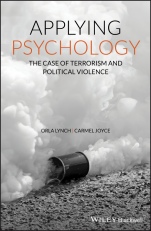 Applying Psychology: The Case of Terrorism and Political Violence - ISBN 9780470683170