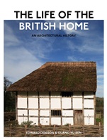 The Life of the British Home: An Architectural History - ISBN 9780470683330