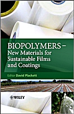 Biopolymers: New Materials for Sustainable Films and Coatings - ISBN 9780470683415