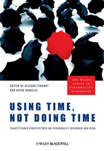 Using Time, Not Doing Time: Practitioner Perspectives on Personality Disorder and Risk - ISBN 9780470683491
