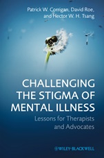 Challenging the Stigma of Mental Illness: Lessons for Therapists and Advocates - ISBN 9780470683606