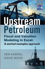 Upstream Petroleum Fiscal and Valuation Modeling in Excel: A Worked Examples Approach - ISBN 9780470686829
