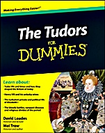 The Tudors For Dummies - ISBN 9780470687925