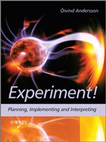Experiment!: Planning, Implementing and Interpreting - ISBN 9780470688250