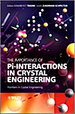 The Importance of Pi–Interactions in Crystal Engineering: Frontiers in Crystal Engineering - ISBN 9780470688274