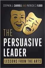 The Persuasive Leader: Lessons from the Arts - ISBN 9780470688281