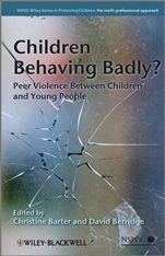 Children Behaving Badly?: Peer Violence Between Children and Young People - ISBN 9780470694404