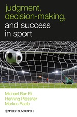 Judgment, Decision–making and Success in Sport - ISBN 9780470694534