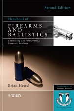 Handbook of Firearms and Ballistics: Examining and Interpreting Forensic Evidence - ISBN 9780470694602
