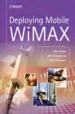 Deploying Mobile WiMAX - ISBN 9780470694763