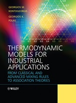 Thermodynamic Models for Industrial Applications: From Classical and Advanced Mixing Rules to Association Theories - ISBN 9780470697269