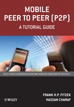 Mobile Peer to Peer (P2P): A Tutorial Guide - ISBN 9780470699928