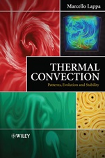 Thermal Convection: Patterns, Evolution and Stability - ISBN 9780470699942