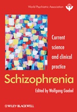 Schizophrenia: Current science and clinical practice - ISBN 9780470710548