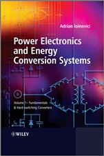 Power Electronics and Energy Conversion Systems: Fundamentals and Hard–switching Converters - ISBN 9780470710999