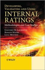 Developing, Validating and Using Internal Ratings: Methodologies and Case Studies - ISBN 9780470711491