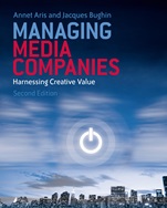 Managing Media Companies: Harnessing Creative Value - ISBN 9780470713952