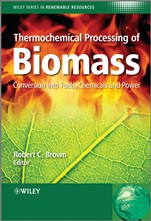 Thermochemical Processing of Biomass: Conversion into Fuels, Chemicals and Power - ISBN 9780470721117