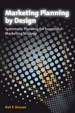 Marketing Planning by Design: Systematic Planning for Successful Marketing Strategy - ISBN 9780470721674