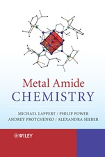 Metal Amide Chemistry - ISBN 9780470721841