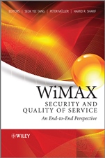 WiMAX Security and Quality of Service: An End–to–End Perspective - ISBN 9780470721971