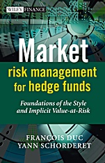 Market Risk Management for Hedge Funds: Foundations of the Style and Implicit Value–at–Risk - ISBN 9780470722992