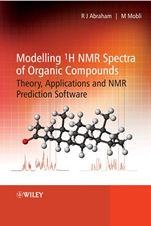 Modelling 1H NMR Spectra of Organic Compounds: Theory, Applications and NMR Prediction Software - ISBN 9780470723012
