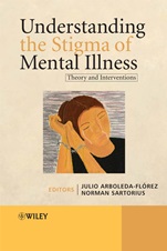 Understanding the Stigma of Mental Illness: Theory and Interventions - ISBN 9780470723289