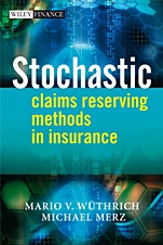 Stochastic Claims Reserving Methods in Insurance - ISBN 9780470723463