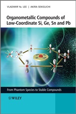 Organometallic Compounds of Low–Coordinate Si, Ge, Sn and Pb: From Phantom Species to Stable Compounds - ISBN 9780470725436
