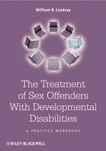 The Treatment of Sex Offenders with Developmental Disabilities: A Practice Workbook - ISBN 9780470741603