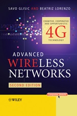 Advanced Wireless Networks: Cognitive, Cooperative and Opportunistic 4G Technology - ISBN 9780470742501