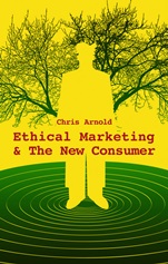 Ethical Marketing and The New Consumer - ISBN 9780470743027