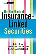 The Handbook of Insurance–Linked Securities - ISBN 9780470743836