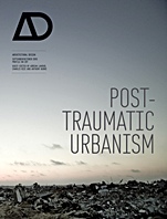 Post–Traumatic Urbanism - ISBN 9780470744987