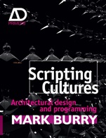 Scripting Cultures: Architectural Design and Programming - ISBN 9780470746424