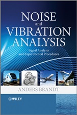 Noise and Vibration Analysis: Signal Analysis and Experimental Procedures - ISBN 9780470746448